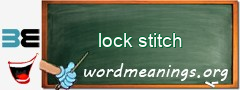 WordMeaning blackboard for lock stitch